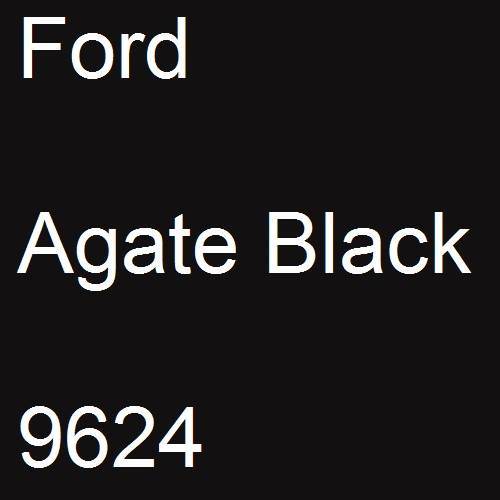 Ford, Agate Black, 9624.